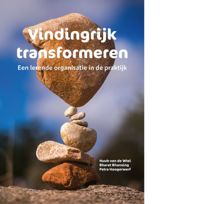 Vindingrijk Transformeren - Huub van de Wiel, Bharet Bhansing en Petra Hoogerwerf