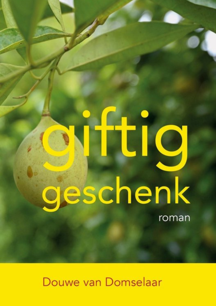Giftig Geschenk - Douwe van Domselaar